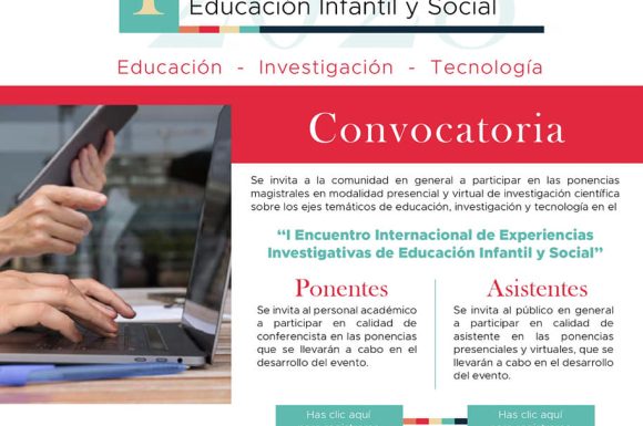 I Encuentro Internacional de Experiencias Investigativas de Educación Infantil y Social.